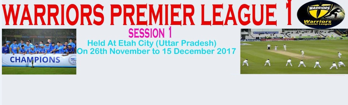 Warriors Premier League I Tournament 2017 UP